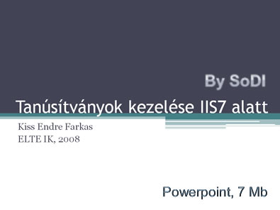 SoDI: Tanúsítványok kezelése IIS7 alatt