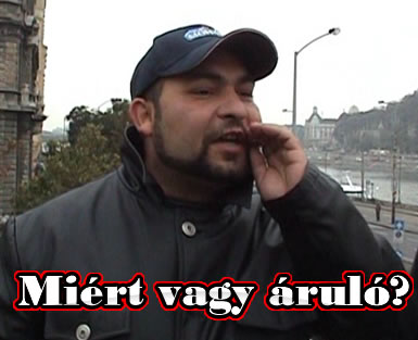 Ejnye, Jancsika! Miért vagy áruló?