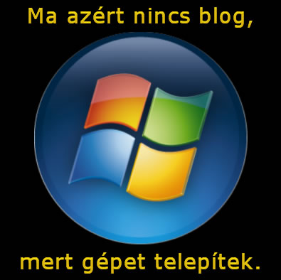 Ma az&eacute;rt nincs blog, mert telep&iacute;tek.