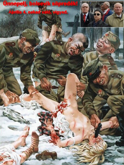 Ünnepelj, bolsevik csőcselék!