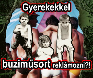 Gyerekekkel buziműsort reklámozni?