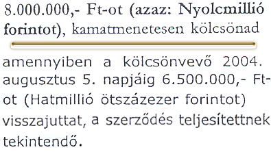 8 milliót kölcsönad, de csak 6 és fél milliót kér vissza
