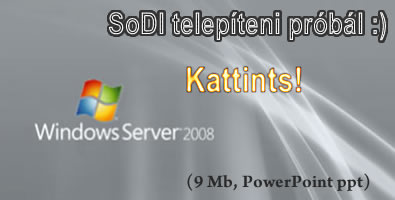 SoDI telepíteni próbál - Kattints!