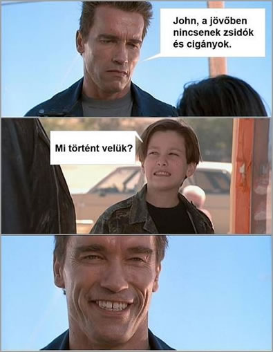 A jövőben nincsenek zsidók és cigányok